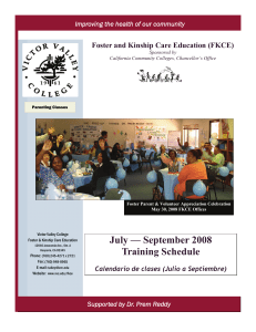 July — September 2008 Training Schedule  Foster and Kinship Care Education (FKCE)