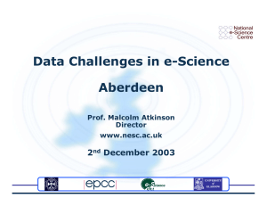 Data Challenges in e-Science Aberdeen 2 December 2003