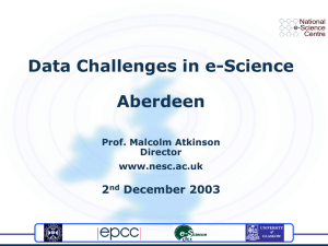 Data Challenges in e-Science Aberdeen 2 December 2003