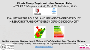 EVALUATING THE ROLE OF LAND USE AND TRANSPORT POLICY