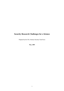Security Research Challenges for e-Science  1
