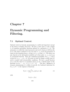 Chapter 7 Dynamic Programming and Filtering. 7.1