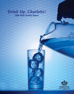 Drink Up, Charlotte! 2006 Water Quality Report