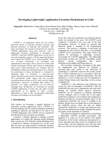Developing Lightweight Application Execution Mechanisms in Grids Abstract Ligang He