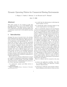 Dynamic Operating Policies for Commercial Hosting Environments Abstract July 17, 2006