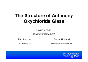 The Structure of Antimony Oxychloride Glass Robin Orman Diane Holland