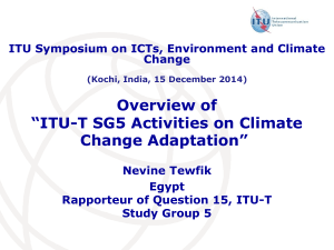Overview of “ITU-T SG5 Activities on Climate Change Adaptation” ”