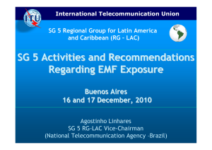 SG 5 Activities and Recommendations Regarding EMF Exposure Buenos Aires