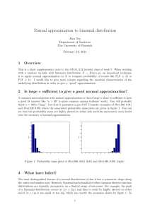 Normal approximation to binomial distribution 1 Overview Alex Tse