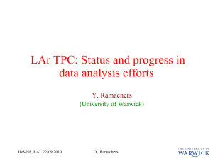 LAr TPC: Status and progress in data analysis efforts Y. Ramachers