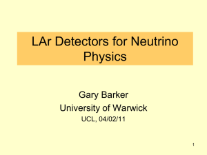 LAr Detectors for Neutrino Physics Gary Barker University of Warwick
