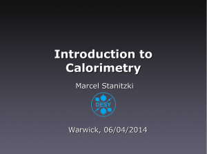 Introduction to Calorimetry Marcel Stanitzki Warwick, 06/04/2014