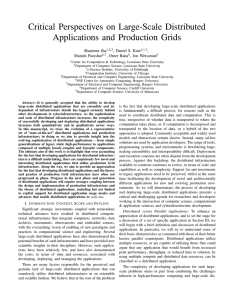 Critical Perspectives on Large-Scale Distributed Applications and Production Grids Shantenu Jha