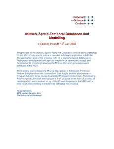 Atlases, Spatio-Temporal Databases and Modelling e-Science Institute 15