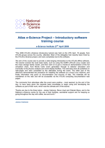 National e-Science Centre Atlas e-Science Project – Introductory software