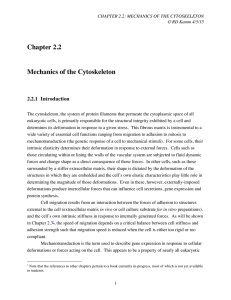 Chapter 2.2  Mechanics of the Cytoskeleton 2.2.1  Introduction