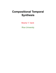 Compositional Temporal Synthesis Moshe Y. Vardi Rice University
