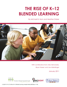 The Rise of K–12 Blended leaRning NNO SIGHT