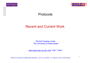 Protocols Recent and Current Work. Richard Hughes-Jones The University of Manchester
