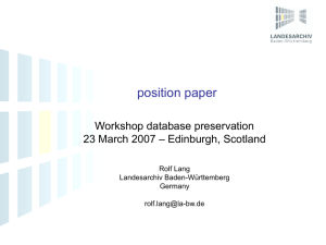 position paper Workshop database preservation – Edinburgh, Scotland 23 March 2007