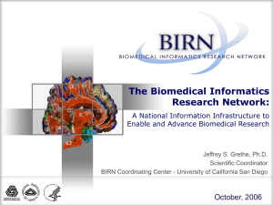 The Biomedical Informatics Research Network: A National Information Infrastructure to