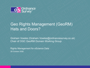 Geo Rights Management (GeoRM) Hats and Doors? Graham Vowles ()
