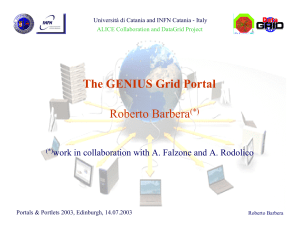Roberto Barbera The GENIUS Grid Portal (*)