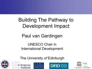 Building The Pathway to Development Impact Paul van Gardingen UNESCO Chair in