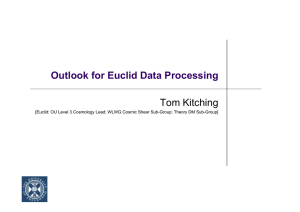 Outlook for Euclid Data Processing Tom Kitching