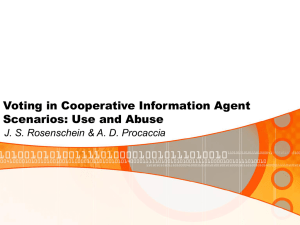 Voting in Cooperative Information Agent Scenarios: Use and Abuse