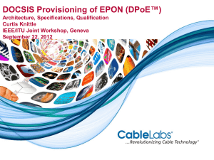 DOCSIS Provisioning of EPON (DPoE™)