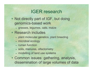 IGER research  Not directly part of IGF, but doing genomics-based work
