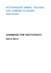 POSTGRADUATE AWARD: TEACHING AND LEARNING IN HIGHER EDUCATION HANDBOOK FOR PARTICIPANTS