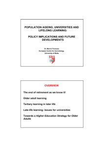 POPULATION AGEING, UNIVERSITIES AND LIFELONG LEARNING: POLICY IMPLICATIONS AND FUTURE DEVELOPMENTS