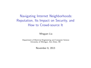 Navigating Internet Neighborhoods: Reputation, Its Impact on Security, and Mingyan Liu