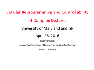 Cellular Reprogramming and Controllability of Complex Systems University of Maryland and ISR
