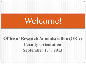 Welcome!  Office of Research Administration (ORA) Faculty Orientation