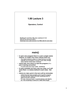 1.00 Lecture 3 main() Operators, Control