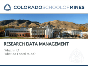 RESEARCH DATA MANAGEMENT What is it? What do I need to do?