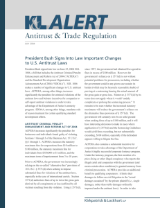 Antitrust &amp; Trade Regulation President Bush Signs Into Law Important Changes