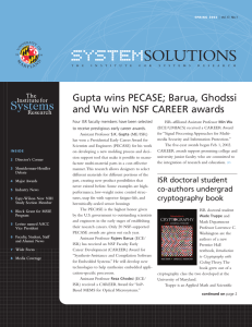 SYSTEM SOLUTIONS Gupta wins PECASE; Barua, Ghodssi and Wu win NSF CAREER awards