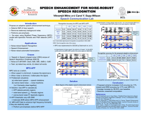 SPEECH ENHANCEMENT FOR NOISE-ROBUST SPEECH RECOGNITION SCL Vikramjit Mitra