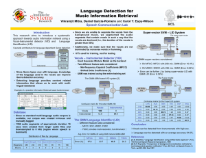 Language Detection for Music Information Retrieval SCL Vikramjit Mitra, Daniel Garcia-Romero