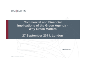 Commercial and Financial Implications of the Green Agenda - Why Green Matters