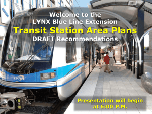Transit Station Area Plans  Welcome to the LYNX Blue Line Extension