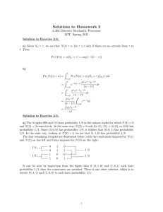Solutions  to  Homework  3 6.262 Discrete Stochastic Processes