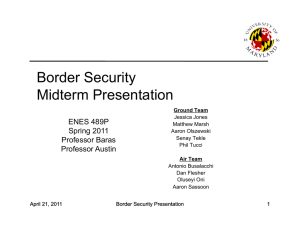 Border Security Midterm Presentation ENES 489P Spring 2011