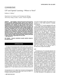 COMMENTARY LTP and Spatial Learning—Where to Next? Kathryn J. Jeffery*