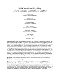 Self Control and Liquidity: How to Design a Commitment Contract