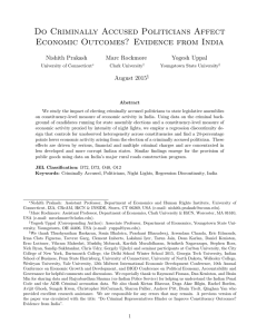 Do Criminally Accused Politicians Affect Economic Outcomes? Evidence from India Nishith Prakash